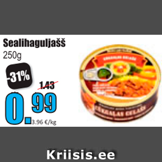 Allahindlus - Sealihaguljašš 250 g