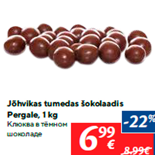 Allahindlus - Jõhvikas tumedas šokolaadis Pergale, 1 kg