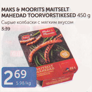 Allahindlus - MAKS & MOORITS MAITSELT MAHEDAD TOORVORSTIKESED 450 G