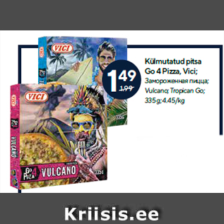 Allahindlus - Külmutatud pitsa Go 4 Pizza, Vici