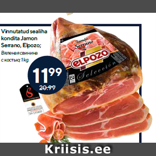 Allahindlus - Vinnutatud sealiha kondita Jamon Serrano, Elpozo; 1 kg