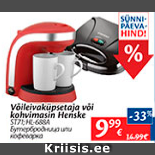 Allahindlus - Võileivaküpsetaja või kohvimasin Henske