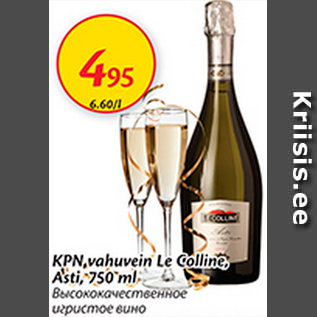 Allahindlus - KPN, vahuvein Le Colline Asti, 750 ml