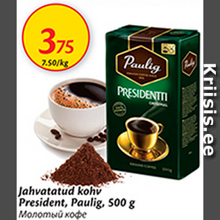 Allahindlus - Jahvatatud kohv President, Paulig, 500 g