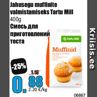 Allahindlus - Jahusegu muffinite valmistamiseks Tartu Mill 400g