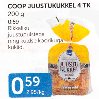 Allahindlus - COOP JUUSTUKUKKEL 4 TK, 200 G