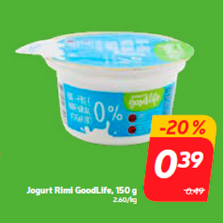 Allahindlus - Jogurt Rimi GoodLife, 150 g