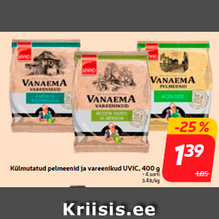 Allahindlus - Külmutatud pelmeenid ja vareenikud UVIC, 400 g