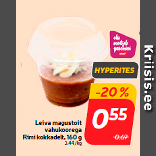 Allahindlus - Leiva magustoit vahukoorega Rimi kokkadelt, 160 g