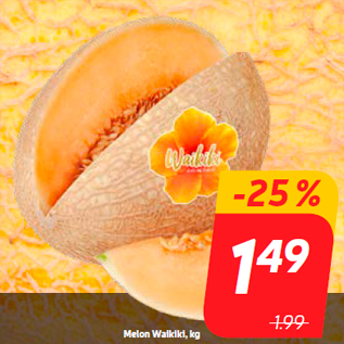 Allahindlus - Melon Waikiki, kg