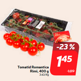 Allahindlus - Tomatid Romantica Rimi, 400 g