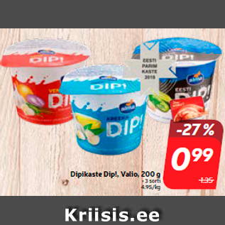 Allahindlus - Dipikaste Dip!, Valio, 200 g