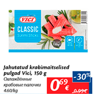 Allahindlus - Jahutatud krabimaitselised pulgad Vici, 150 g