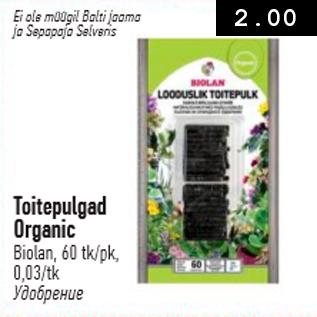 Allahindlus - Toitepulgad Organic