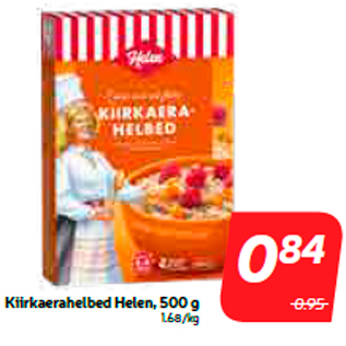 Allahindlus - Kiirkaerahelbed Helen, 500 g