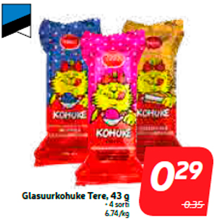 Allahindlus - Glasuurkohuke Tere, 43 g