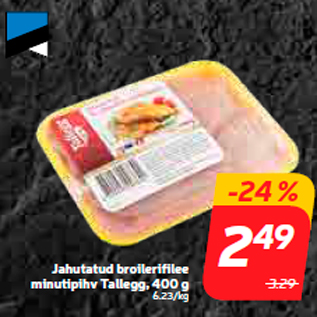 Allahindlus - Jahutatud broilerifilee minutipihv Tallegg, 400 g