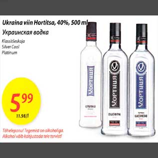 Allahindlus - Ukraina viin Hortitsa,40%, 500ml, Klassitšeskaja, Silver Cool, Platinum