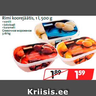 Allahindlus - Rimi koorejäätis, 1 l, 500 g