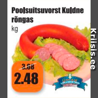 Скидка - Колбаса полукопченая Kuldne кольцо кг