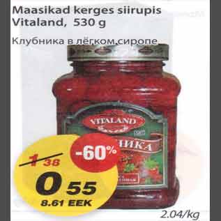 Allahindlus - Maasikad kerges siirupis Vitaland