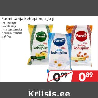 Allahindlus - Farmi Lahja kohupiim,
