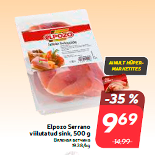 Allahindlus - Elpozo Serrano viilutatud sink, 500 g