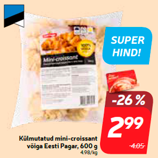 Allahindlus - Külmutatud mini-croissant võiga Eesti Pagar, 600 g