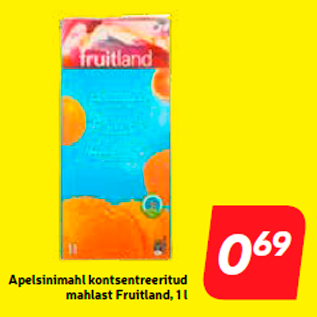 Allahindlus - Apelsinimahl kontsentreeritud mahlast Fruitland, 1 l