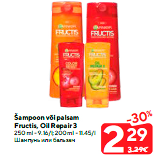 Allahindlus - Šampoon või palsam Fructis, Oil Repair 3