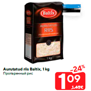 Allahindlus - Aurutatud riis Baltix, 1 kg