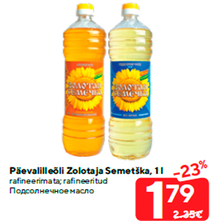 Allahindlus - Päevalilleõli Zolotaja Semetška, 1 l