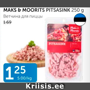 Allahindlus - MAKS & MOORITS PITSASINK 250 G