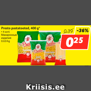 Allahindlus - Presto pastatooted, 400 g*