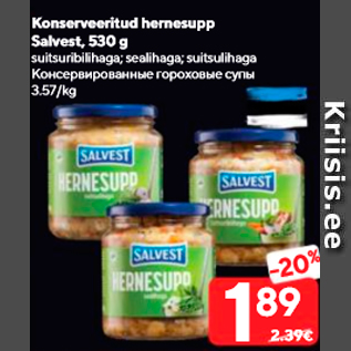 Allahindlus - Konserveeritud hernesupp Salvest, 530 g