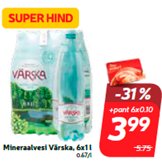 Allahindlus - Mineraalvesi Värska, 6x1 l