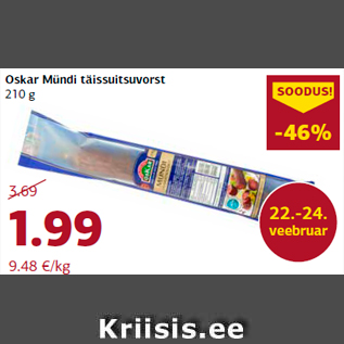 Allahindlus - Oskar Mündi täissuitsuvorst 210 g