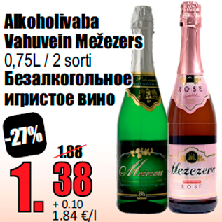 Allahindlus - Alkoholivaba Vahuvein Mežezers