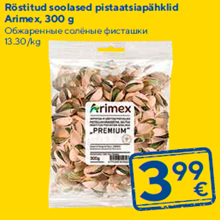 Allahindlus - Röstitud soolased pistaatsiapähklid Arimex, 300 g