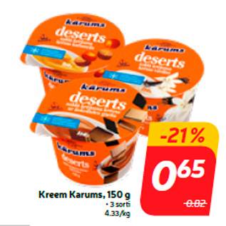 Allahindlus - Kreem Karums, 150 g