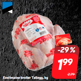 Allahindlus - Eestimaine broiler Tallegg, kg