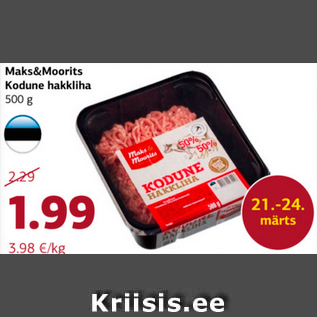 Allahindlus - Maks&Moorits Kodune hakkliha 500 g