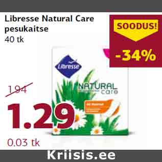 Allahindlus - Libresse Natural Care pesukaitse 40 tk