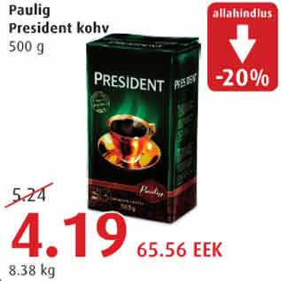 Allahindlus - Paulig President kohv