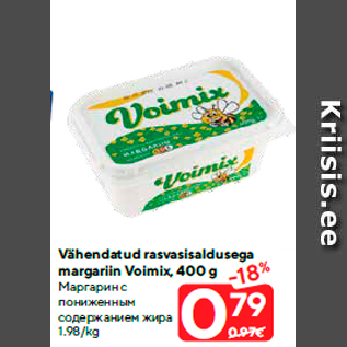 Allahindlus - Vähendatud rasvasisaldusega margariin Voimix, 400 g