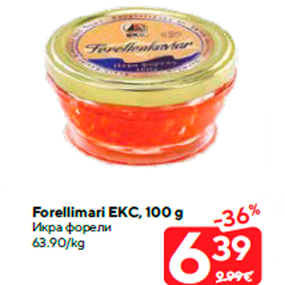 Allahindlus - Forellimari EKC, 100 g