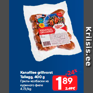 Allahindlus - Kanafilee grillvorst Tallegg, 400 g