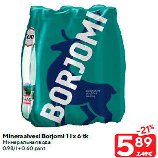 Allahindlus - Mineraalvesi Borjomi 1 l x 6 tk