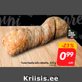 Allahindlus - Tume Itaalia leib ciabatta, 330 g