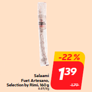 Allahindlus - Salaami Fuet Artesano, Selection by Rimi, 160 g
